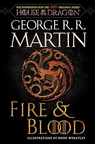 Similar Books to Fire & Blood: 300 Years Before A Game of Thrones